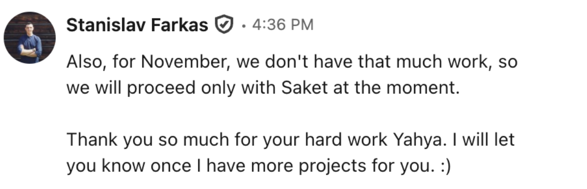 Message from Stanislav Farkas thanking Yahya for his hard work and saying he will get in touch about future projects.